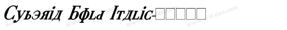 Cyberia Bold Italic字体转换